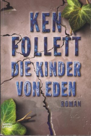 gebrauchtes Buch – Ken Follett – Die Kinder von Eden