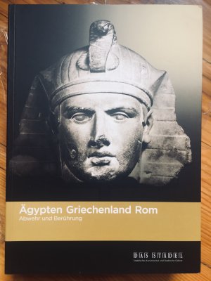 gebrauchtes Buch – Beck, Herbert; Bol – Ägypten Griechenland Rom - Abwehr und Berührung