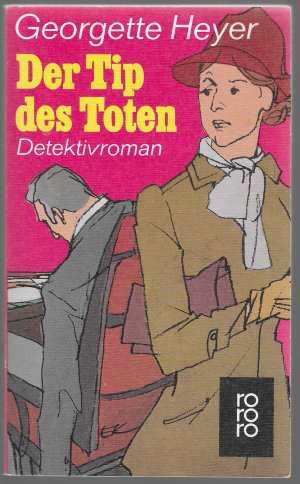 gebrauchtes Buch – Georgette Heyer – Der Tip des Toten - Detektivroman (rororo1919)