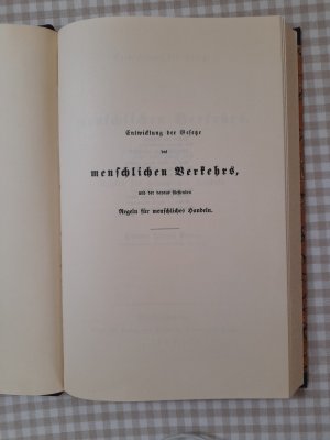 Entwicklung der Gesetze des menschlichen Verkehrs und der daraus fließenden Regeln für menschliches Handeln. Faksimile der bei Friedrich Vieweg und Sohn […]