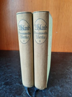 antiquarisches Buch – Ludwig Uhland – Uhlands gesammelte Werke in zwei Bänden. Vollständig.