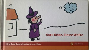 gebrauchtes Buch – Muzo – Gute Reise, kleine Wolke