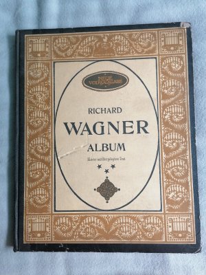 Richard Wagner Album. Klavier mit übergelegtem Text.