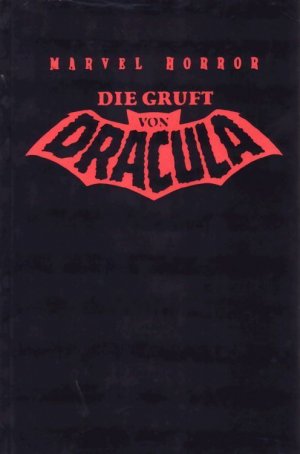 Marvel Horror / Die Gruft von Dracula Band 1