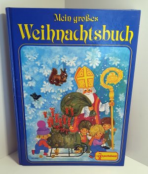 Mein grosses Weihnachtsbuch. Mit dem Englein Plotsch