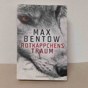 gebrauchtes Buch – Max Bentow – Rotkäppchens Traum