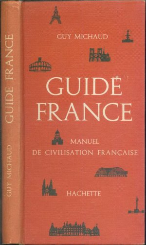 antiquarisches Buch – Guy Michaud – Guide France - Manuel de civilisation Francaise