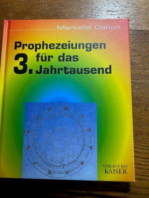 Prophezeiungen für das 3. Jahrtausend   167