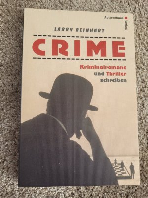 gebrauchtes Buch – Larry Beinhart – Crime - Kriminalromane und Thriller schreiben