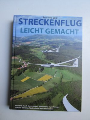 Streckenflug leicht gemacht (Segelflug)