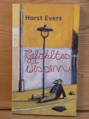 gebrauchtes Buch – Horst Evers – "Gefühltes Wissen"