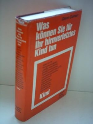 Was können sie für ihr hirnverletztes Kind tun - oder für ihr hirngeschädigtes, geistig retardiertes, geistig behindertes, cerebral gelähmtes (CP), verhaltensgestörtes […]