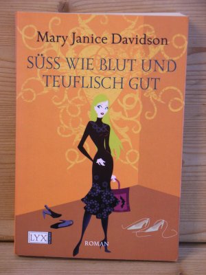 gebrauchtes Buch – Davidson, Mary Janice – "Süß wie Blut und teuflisch gut" Roman