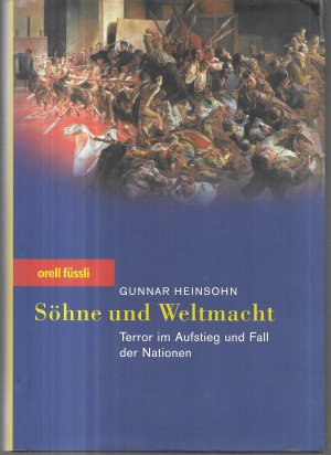 Söhne und Weltmacht - Terror im Aufstieg und Fall der Nationen