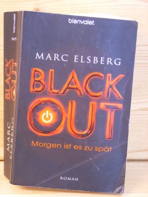 gebrauchtes Buch – Marc Elsberg – "Blackout - morgen ist es zu spät" Roman