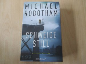 gebrauchtes Buch – Michael Robotham – Schweige still