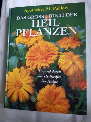 Das grosse Buch der Heilpflanzen