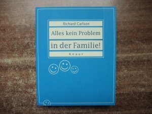 Alles kein Problem in der Familie