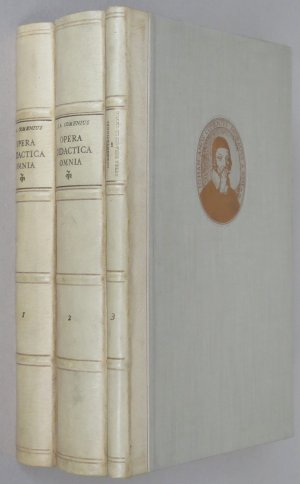 Opera Didactica Omnia. Editio anni 1657 lucis ope expressa. Tomus I (Pars I-II); Tomus II (Pars III-IV); Tomus III (Commentationes)