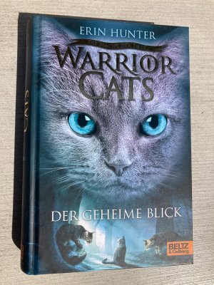 gebrauchtes Buch – Erin Hunter – Warrior Cats III, Die Macht der drei, Band 1, Der geheime Blick