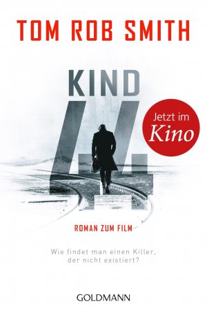 gebrauchtes Buch – Smith, Tom Rob – Kind 44 - Leo Demidow 1. Buch zum Film