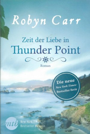 gebrauchtes Buch – Robyn Carr – Zeit der Liebe in Thunder Point