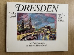 Dresden : links und rechts der Elbe