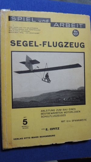 antiquarisches Buch – Opitz Erich – Segel-Flugzeug