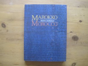 Marokko mon amour / Unique Textiles: A Tradition in the Kingdom of Morocco