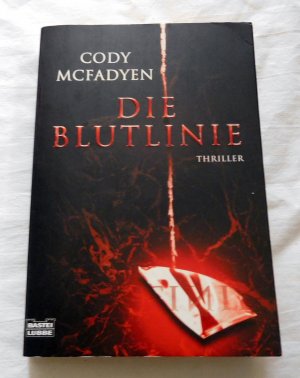 gebrauchtes Buch – Cody Mcfadyen – Die Blutlinie