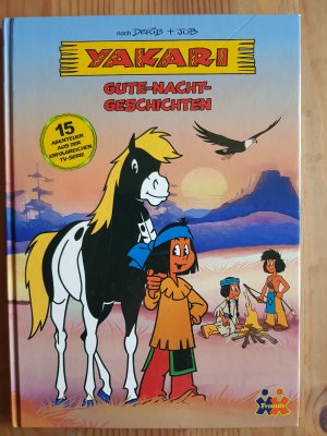 gebrauchtes Buch – Derib, Jan Dinter – Yakari: Gute-Nacht-Geschichten