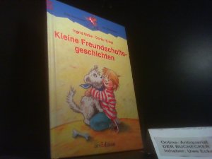 gebrauchtes Buch – Uebe, Ingrid und Doris Rübel – Kleine Freundschaftsgeschichten. Ingrid Uebe. Mit Bildern von Doris Rübel / Känguru : Erste Geschichten zum Selberlesen