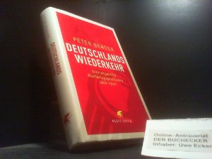 gebrauchtes Buch – Peter Bender – Deutschlands Wiederkehr : eine ungeteilte Nachkriegsgeschichte 1945 - 1990.