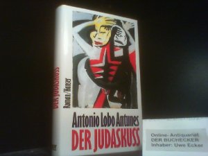 Der Judaskuss : Roman. Aus d. Portugies. von Ray-Güde Mertin