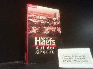 gebrauchtes Buch – Gisbert Haefs – Auf der Grenze : Stories. Goldmann ; 5944