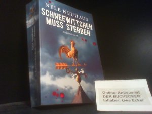 gebrauchtes Buch – Nele Neuhaus – Schneewittchen muss sterben : Kriminalroman. List-Taschenbuch ; 60982