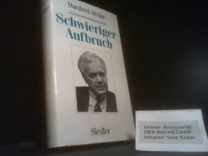 gebrauchtes Buch – Manfred Stolpe – Schwieriger Aufbruch.