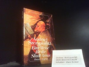 gebrauchtes Buch – Andrzej Szczypiorski – Eine Messe für die Stadt Arras : Roman. Aus dem Poln. von Karin Wolff / Diogenes-Taschenbuch ; 22414