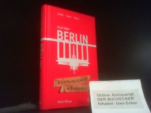 gebrauchtes Buch – Martin Wedau – Alles über Berlin : Zahlen, Daten, Fakten. Erstaunliches & Kurioses