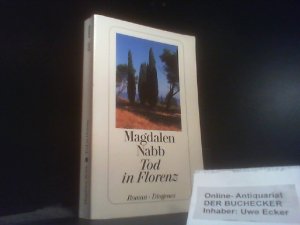 gebrauchtes Buch – Magdalen Nabb – Tod in Florenz : Roman. Aus dem Engl. von Monika Elwenspoek / Diogenes-Taschenbuch ; 22550