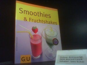 gebrauchtes Buch – Alessandra Redies – Smoothies & Fruchtshakes. Autorin: Alessandra Redies. Fotos: Michael Brauner / GU-Küchenratgeber