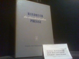 Handbuch der demokratischen Presse. Hrsg. vom Verband d. Dt. Presse