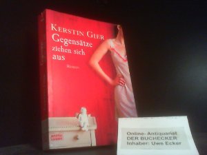 gebrauchtes Buch – Kerstin Gier – Gegensätze ziehen sich aus : ein Mütter-Mafia-Roman. Bastei-Lübbe-Taschenbuch ; Bd. 15906 : Allgemeine Reihe