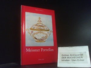 gebrauchtes Buch – Siegfried Ducret – Meissner Porzellan. Orbis pictus