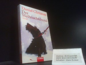 gebrauchtes Buch – Daniel Glattauer – Der Weihnachtshund : Roman. Goldmann ; 46762