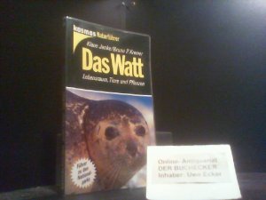 gebrauchtes Buch – Das Watt : Lebensraum, Tiere und Pflanzen. Klaus Janke ; Bruno P. Kremer / Kosmos-Naturführer