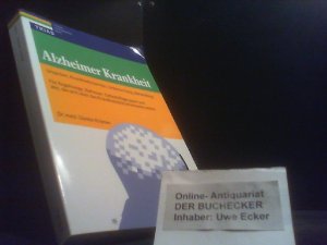 Alzheimer Krankheit. Ursachen, Krankheitszeichen, Untersuchung, Behandlung