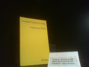 gebrauchtes Buch – Lessing, Gotthold Ephraim – Nathan der Weise : ein dramatisches Gedicht in 5 Aufzügen. Anm. von Peter von Düffel / Reclams Universal-Bibliothek ; Nr. 3