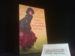 gebrauchtes Buch – Stefan Bollmann – Frauen, die lesen, sind gefährlich und klug. Insel-Taschenbuch ; 4328