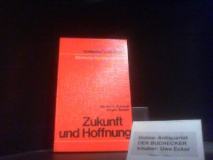 Zukunft und Hoffnung (Urban-Kohlhammer Taschenbücher Biblische Konfrontationen)